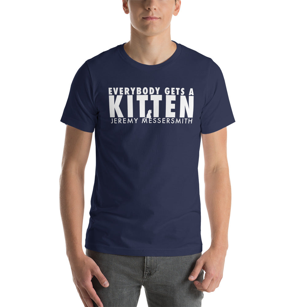 Everybody Gets a Kitten Text T-shirt